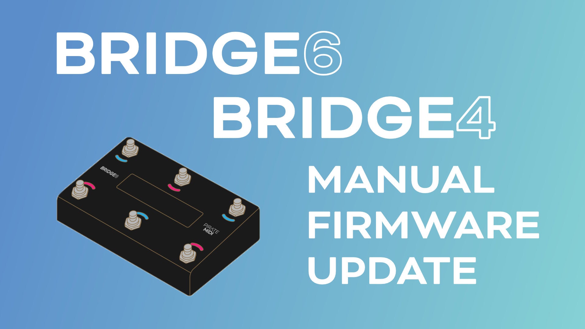BRIDGE Firmware v1.0.1 Released