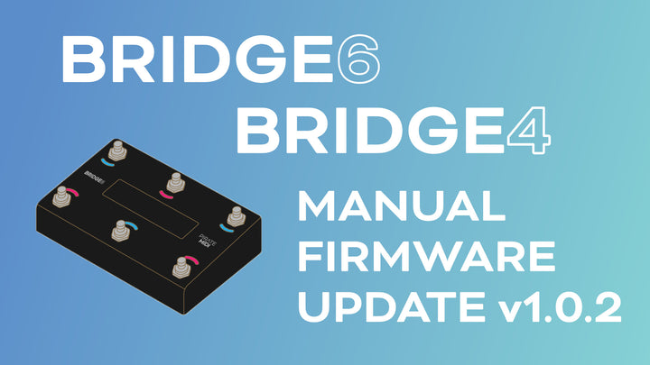 BRIDGE Firmware v1.0.2 Released