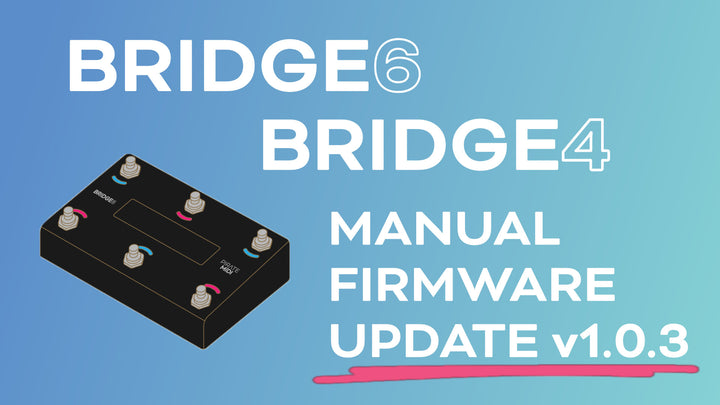 BRIDGE Firmware v1.0.3 Released